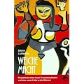 Weiche Macht: Perspektiven eines neuen Frauenbewu�tseins und einer neuen Liebe zu M�nnern
