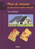 Revue Eyrolles  / Plans de maisons : De plain-pied & combles aménagés