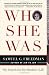 Who She Was: My Search for My Mother's Life