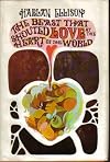 Beast That Shouted Love at the Heart of the World, The