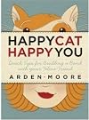 Happy Cat, Happy You: Quick Tips for Building a Bond with Your Feline Friend
