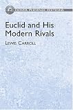 Euclid and His Modern Rivals (Dover Phoenix Editions)