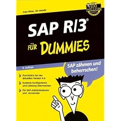SAP R/3 Administration für Dummies. Gegen den täglichen Frust mit SAP - (Version 4.6c) (Fur Dummies) (Taschenbuch)