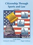 Citizenship Through Sports and Law, Student Edition