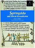 Springalds and Great Crossbows (Espringales et Grandes Arbaletes) (Royal Armouries Monograph)