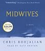 Midwives: A Novel