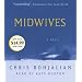 Midwives: A Novel