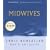 Midwives: A Novel