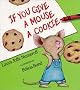 If You Give a Mouse a Cookie