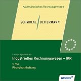 Lernprogramm zu Schmolke / Deitermann - Industrielles Rechnungswesen IKR, 1 - Teil - CD- ROM - Winklers