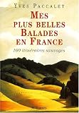 Mes plus belles balades en France