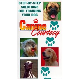 Canine Courtesy : Step by Step Solutions for Training your Dog [VHS]