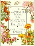 The Complete Book of Flower Fairies