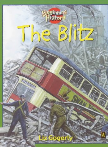 The Blitz (Beginning History)