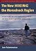The New Hiking the Monadnock Region: 44 Nature Walks and Day-Hikes in the Heart of New England