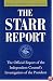 The Starr Report: The Official Report of the Independent Counsel's Investigation of the President