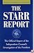 The Starr Report: The Official Report of the Independent Counsel's Investigation of the President