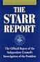 The Starr Report: The Official Report of the Independent Counsel's Investigation of the President