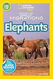National Geographic Readers: Great Migrations Elephants