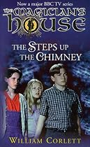 Steps Up the Chimney (Magician's House)