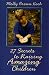 27 Secrets to Raising Amazing Children