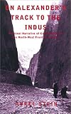 Phoenix: On Alexander's Track to the Indus: Personal Narrative of Explorations on the North-West Frontier of India