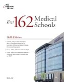 Best 162 Medical Schools 2006 (Graduate School Admissions Gui)
