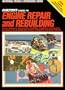 Engine Repair and Rebuild (Chilton's Maximanuals)