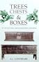 Trees, Chests and Boxes