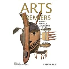 Arts premiers : Indiens, Eskimos et Aborignes