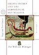 Die Deutschen und das europ�ische Mittelalter: Die Welt der Wikinger: BD 1