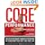 The Core Performance: The Revolutionary Workout Program to Transform Your Body & Your Life
