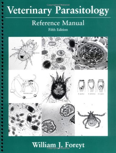 Veterinary Parasitology: Reference Manual Veterinary Parasitology: Reference Manual