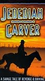 Jedediah Carver [VHS]
