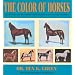 The Color of Horses: A Scientific and Authoritative Identification of the Color of the Horse