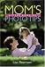 Mom's Little Book of Photo Tips
