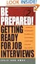 Be Prepared!: Getting Ready for Job Interviews
