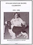 English Springer Spaniel Champions, 1952-1981