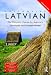 Colloquial Latvian: The Complete Course for Beginners (Colloquial Series)(Book & CD Pack)