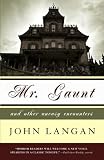 Mr. Gaunt and Other Uneasy Encounters