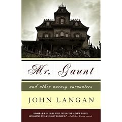 Mr. Gaunt and Other Uneasy Encounters