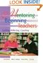 Mentoring Beginning Teachers: Guiding, Reflecting, Coaching