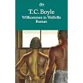 Willkommen in Wellville: Roman
