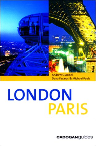 London-Paris, 2nd (Cadogan Guide London Paris)