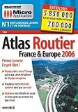 Revue Micro Application  / Atlas Routier - France & Europe Edition 2006