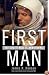 First Man: The Life of Neil A. Armstrong