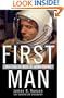 First Man: The Life of Neil A. Armstrong