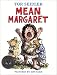 Mean Margaret (Laura Geringer Books)