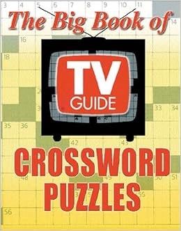 The Big Book of TV Guide Crossword Puzzles: The Editors of TV Guide ...