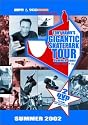 ESPN & 900 Presents - Tony Hawks Gigantic Skateboard Park Tour Summer 2002
